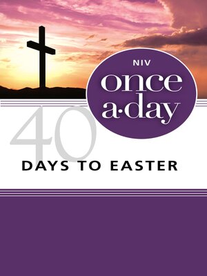 cover image of Once-A-Day 40 Days to Easter Devotional